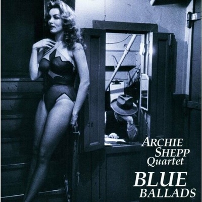 Archie Shepp Quartet: Blue Ballads LTD LP 2