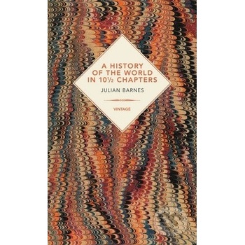 A History Of The World In 10 12 Chapters - Julian Barnes