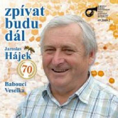Babouci,Veselka,Hájek Jaroslav - Budu zpívat dál CD