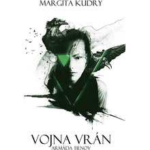 Vojna vrán - Armáda tieňov - Margita Kudry