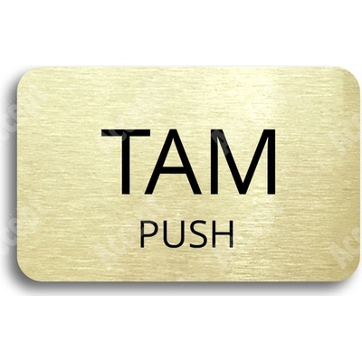 ACCEPT Tabulka SEM - TAM - typ 26 (80 x 50 mm) - zlatá tabulka - černý tisk bez rámečku