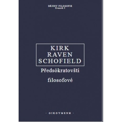 Předsókratovští filosofové (Geoffrey S. Kirk)(Pevná)