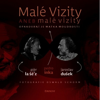 Malé vizity aneb malé vizity - Jaroslav Dušek, Pjér la Šé'z