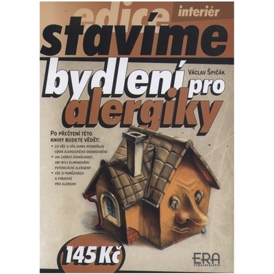 Bydlení pro alergiky edice Stavíme Špičák Václav