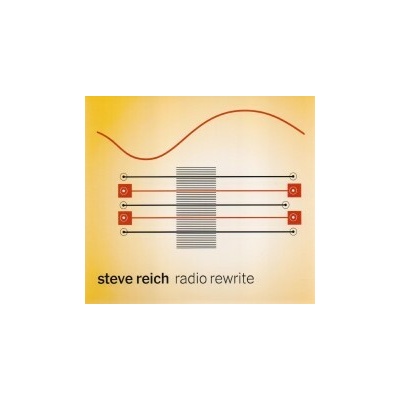 Reich Steve - Radio Rewrited CD