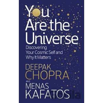 You Are the Universe - Discovering Your Cosmic Self and Why It MattersPaperback