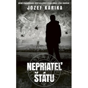 Nepriateľ štátu | Jozef Karika (ISBN: 9788055171654)