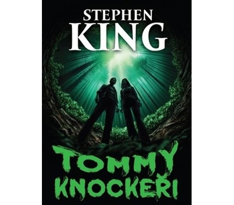 Stephen King Tommyknockeři