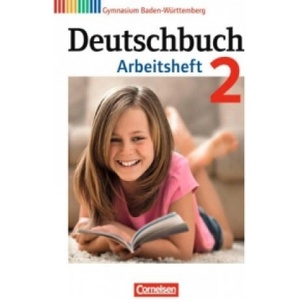 Deutschbuch Gymnasium - Baden-Württemberg - Bildungsplan 2016 - Band 2: 6. Schuljahr | Armin Fingerhut, Margret Fingerhut, Christoph Fischer, Cordula Grunow, Angela Horwitz, Angela Mielke, Kerstin Muth, Vera Potthast, Irmgard Schick, Sandra Simberger, And