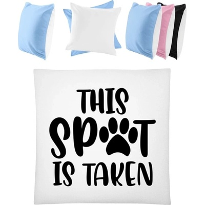 Darčeky PrintEQ Farebný Vankúš Nápis This SPOT is Take Biela Nebeská modrá 40x40