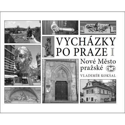 Vycházky po Praze I - Vladimír Kokšal