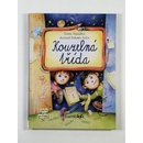 Kouzelná třída - Pospíšilová Zuzana, Trsťan Drahomír