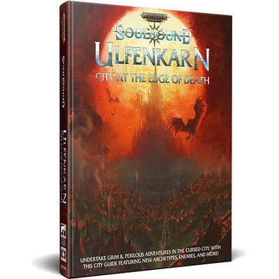 Warhammer AOS Soulbound RPG: Ulfenkarn City at the Edge of Death