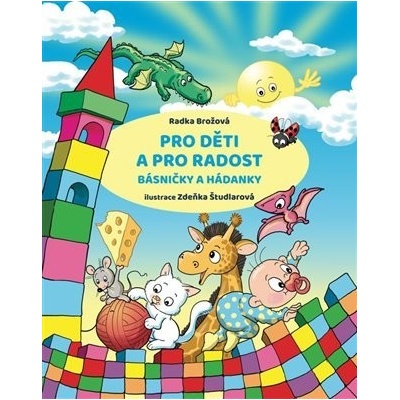 Pro děti a pro radost - Zdeňka Študlarová