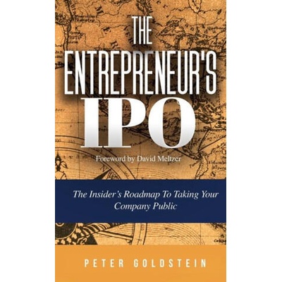 The Entrepreneur's IPO | Peter Goldstein