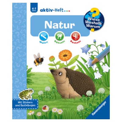 Wieso? Weshalb? Warum? aktiv-Heft: Natur