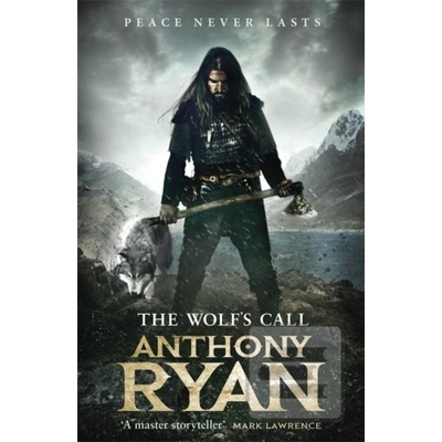 The Wolf's Call - Anthony Ryan