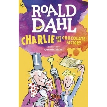 Charlie and the Chocolate Factory - Dahl Ficti- Roald Dahl, Quentin Blake