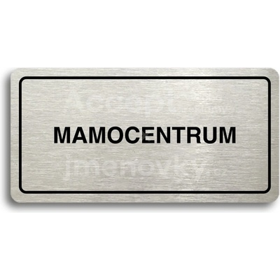 ACCEPT Piktogram MAMOCENTRUM - stříbrná tabulka - černý tisk