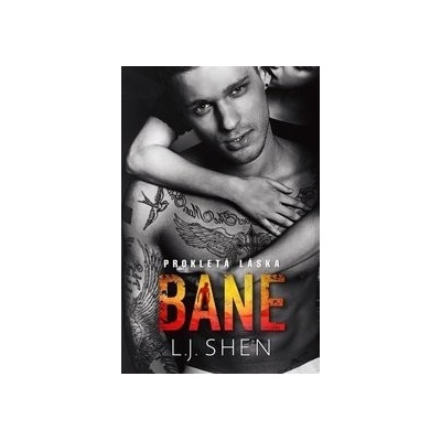 Bane - Prokletá láska - L. J. Shen
