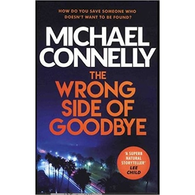 The Wrong Side of Goodbye - Michael Connelly