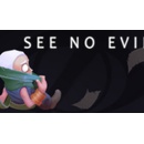 See No Evil