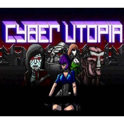 Cyber Utopia