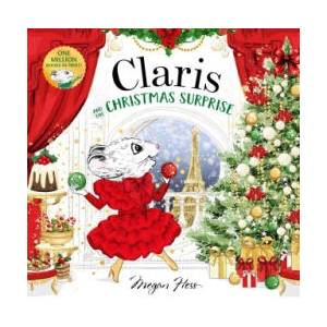 Claris and the Christmas Surprise (ISBN: 9781761215353)