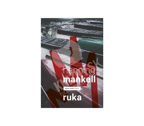 Henning Mankell - Ruka