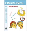 Procvičujeme si .... Počítání do tisíce