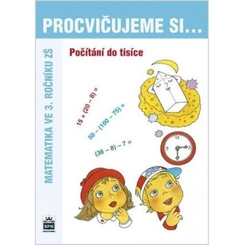 Procvičujeme si .... Počítání do tisíce