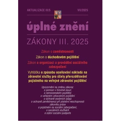 Aktualizace III/5 2025 O důchodovém pojištění, zaměstnanosti