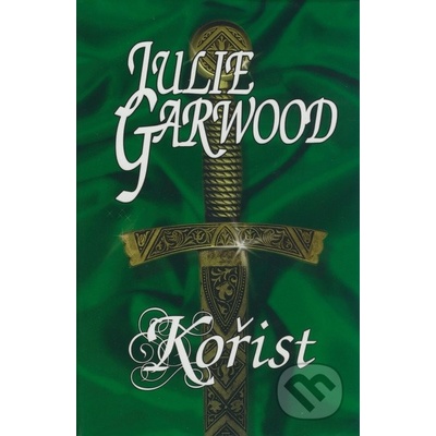 Kořist - Julie Garwood