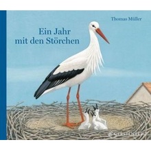 Ein Jahr mit den Störchen - Müller, Thomas