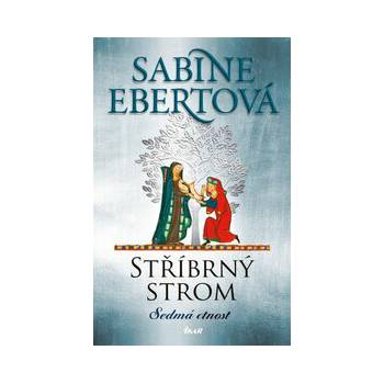 Stříbrný strom - Sabine Ebert