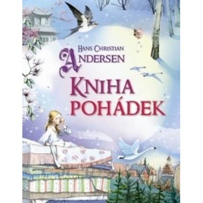 Hans Christian Andersen - Kniha pohádek