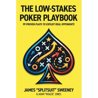 The Low-Stakes Poker Playbook