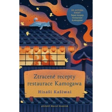 Ztracené recepty restaurace Kamogawa