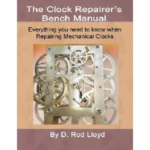 Clock Repairers Bench Manual, Everything you need to know When Repairing Mechanical Clocks (ISBN: 9781088218457)