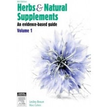 Herbs and Natural Supplements Braun Professor Lesley PhD BPharm DipAppSciNat