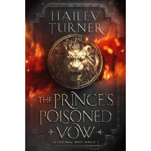 Prince's Poisoned Vow | Hailey Turner (ISBN: 9798985746303)