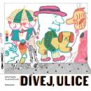 Dívej, ulice - Michaela Kukovičová