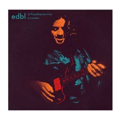 edbl - At Pizzaexpress Live in London LTD LP