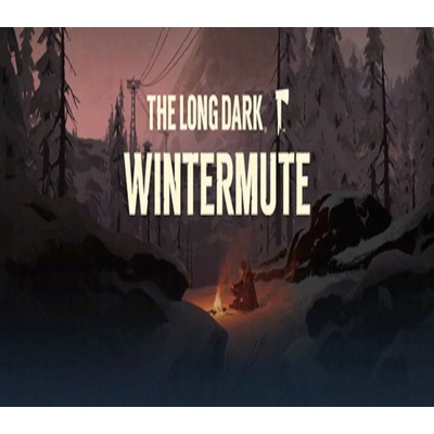 The Long Dark - Wintermute