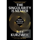 The Singularity is Nearer