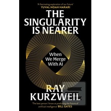 The Singularity is Nearer