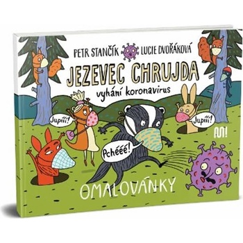 Jezevec Chrujda vyhání koronavirus - Petr Stančík