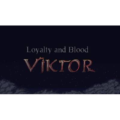 Игра Loyalty and Blood: Viktor Origins за PC Steam, Електронна доставка