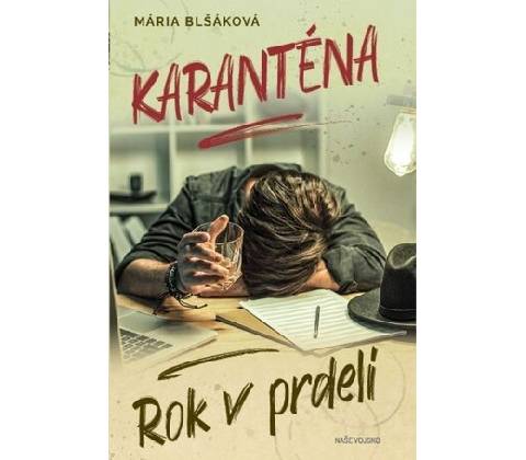 Karanténa - Rok v prdeli