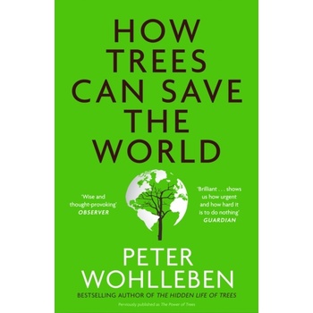 How Trees Can Save the World - Peter Wohlleben
